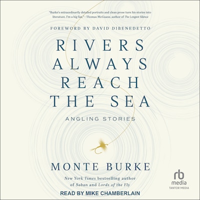 Rivers Always Reach the Sea