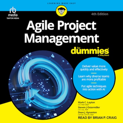 Agile Project Management For Dummies, 4th Edition