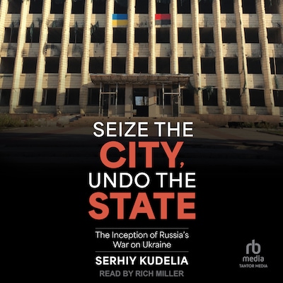 Seize the City, Undo the State