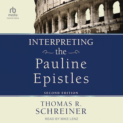 Interpreting the Pauline Epistles