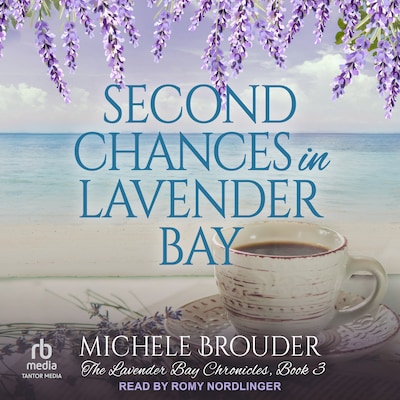 Second Chances in Lavender Bay