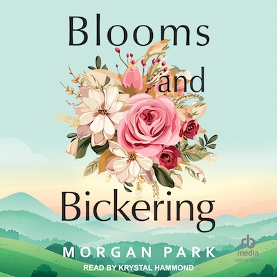 Blooms and Bickering