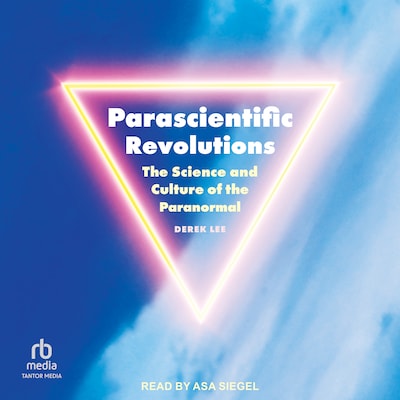 Parascientific Revolutions