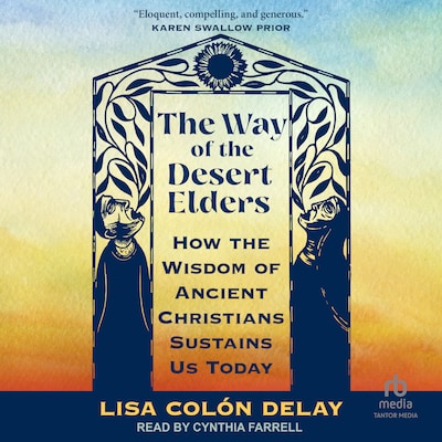 The Way of the Desert Elders