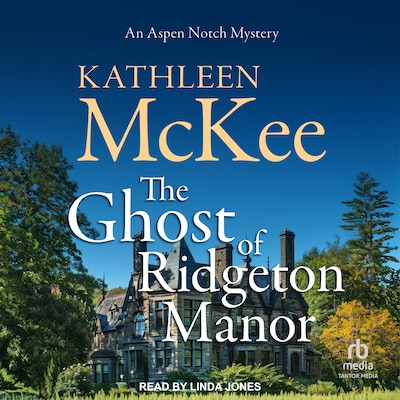 The Ghost of Ridgeton Manor