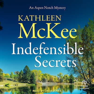 Indefensible Secrets
