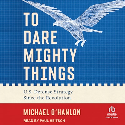 To Dare Mighty Things