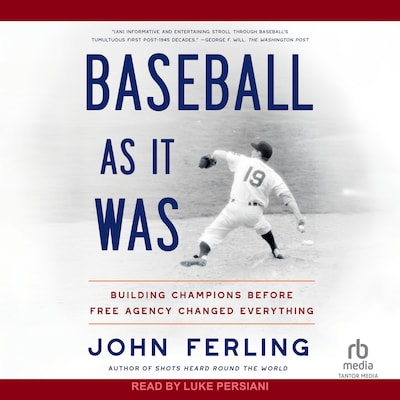 Baseball As It Was
