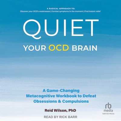 Quiet Your OCD Brain