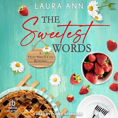 The Sweetest Words