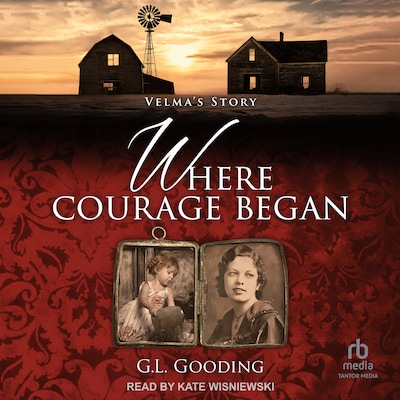 Where Courage Began