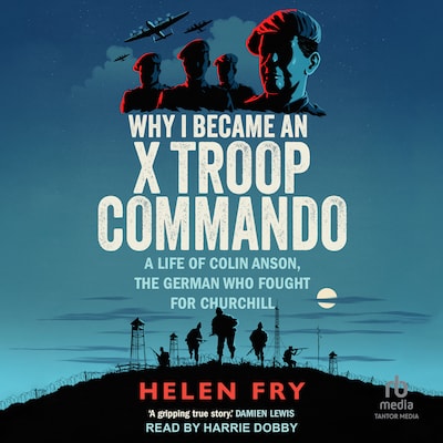 Why I Became an X Troop Commando