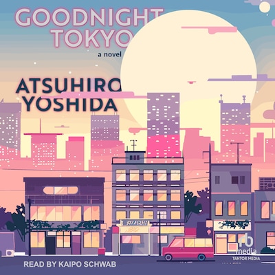 Goodnight Tokyo