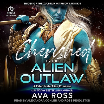 Cherished by the Alien Outlaw