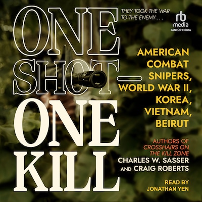 One Shot - One Kill