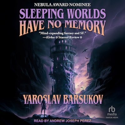 Sleeping Worlds Have No Memory