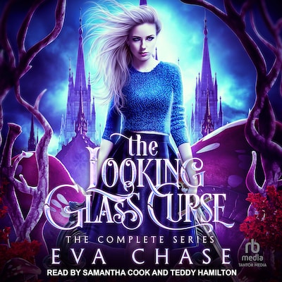 The Looking-Glass Curse: The Complete Series