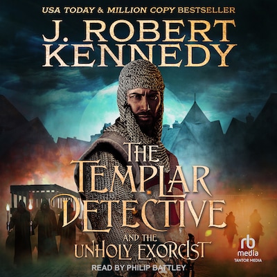 The Templar Detective and the Unholy Exorcist