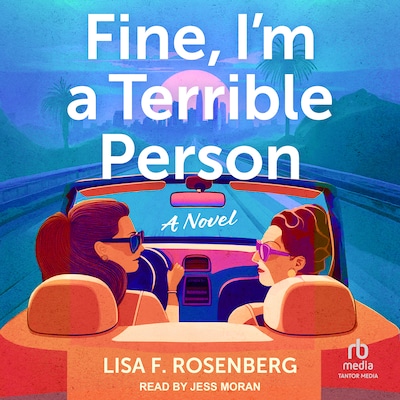 Fine, I'm a Terrible Person