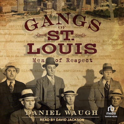 Gangs of St. Louis