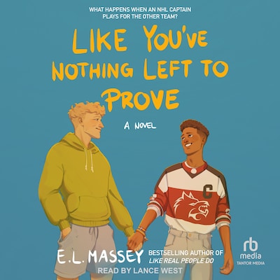 Like You've Nothing Left to Prove