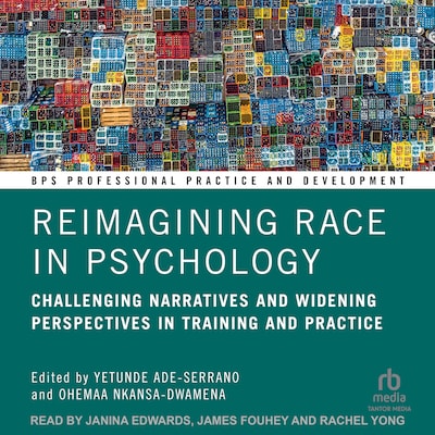 Reimagining Race in Psychology