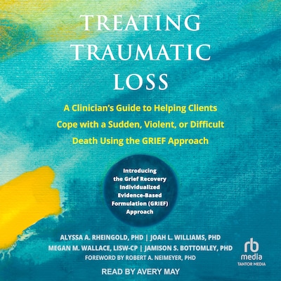 Treating Traumatic Loss