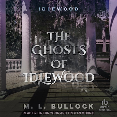 The Ghosts of Idlewood