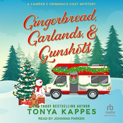 Gingerbread, Garlands, & Gunshots