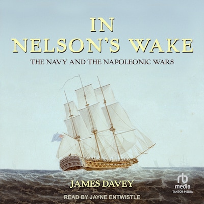 In Nelson's Wake