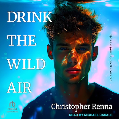 Drink the Wild Air