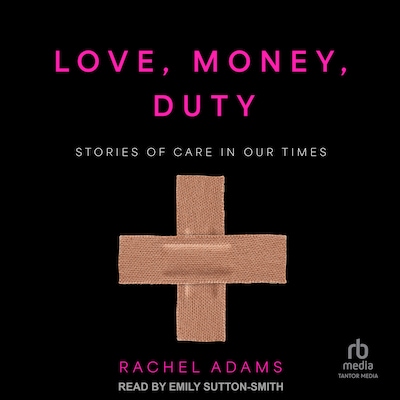 Love, Money, Duty