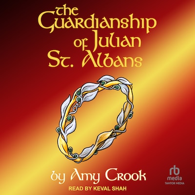 The Guardianship of Julian St. Albans