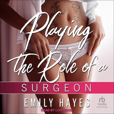 Playing the Role of Surgeon