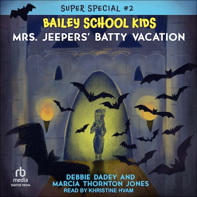 Mrs. Jeepers' Batty Vacation