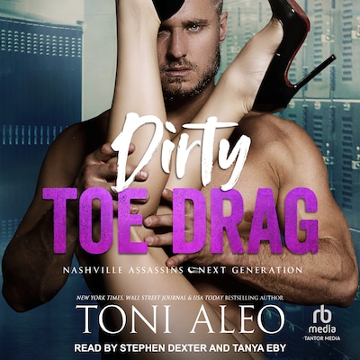 Dirty Toe Drag