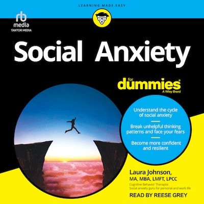 Social Anxiety For Dummies