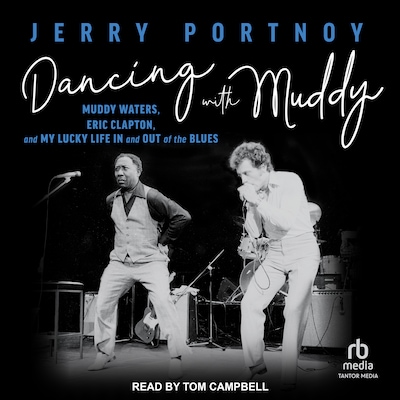 Dancing with Muddy