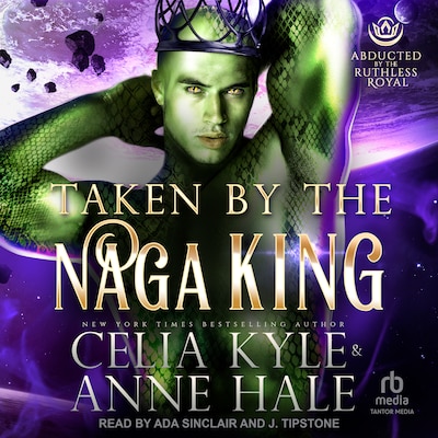 Taken by the Naga King