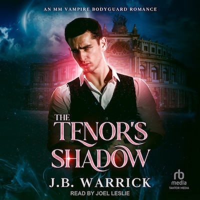 The Tenor's Shadow