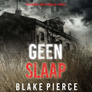 Geen Slaap (Een Valerie Law FBI Thriller—Boek 4) - luisterboek