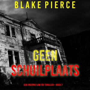 Geen Schuilplaats (Een Valerie Law FBI Thriller—Boek 7) - luisterboek