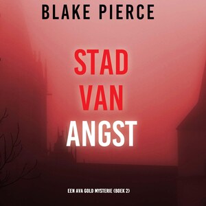 Stad van Angst: Een Ava Gold Mysterie (Boek 2) - luisterboek