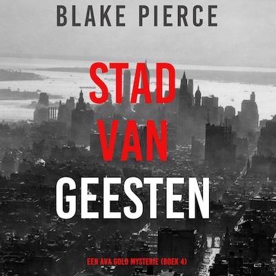 Stad van Geesten: Een Ava Gold Mysterie (Boek 4) - luisterboek