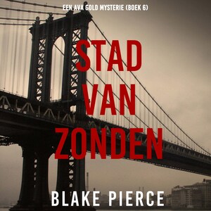 Stad Van Zonden: Een Ava Gold Mysterie (Boek 6) - luisterboek