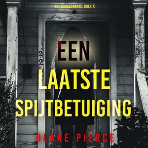 Een Laatste Spijtbetuiging (De Gouvernante: Boek 7) - luisterboek