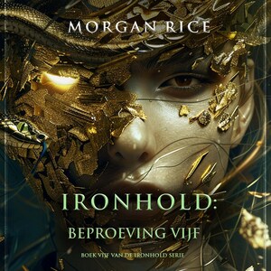 Ironhold: Beproeving Vijf (Boek Vijf van de Ironhold Serie) - luisterboek