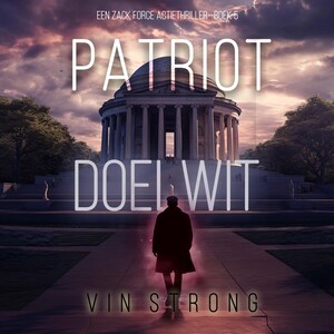 Patriot: Doelwit (Een Zack Force Actiethriller—Boek 5) - luisterboek
