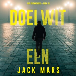 Doelwit Eén (Het Spionnenspel—Boek #1) - luisterboek