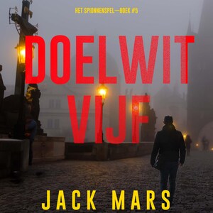Doelwit Vijf (Het Spionnenspel—Boek #5) - luisterboek